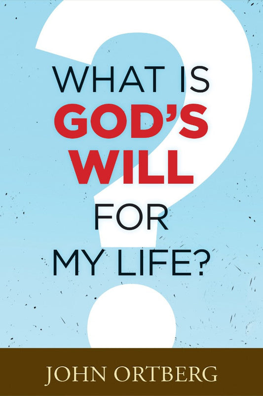 What Is God’s Will for My Life? - Re-vived