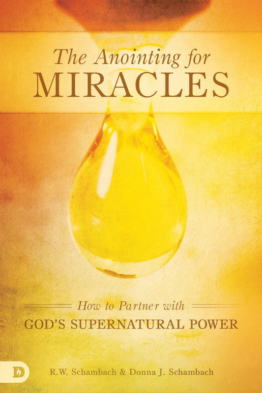 The Anointing for Miracles - Re-vived