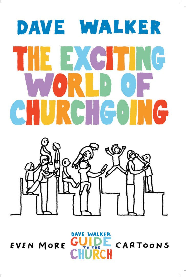 The Exciting World of Churchgoing - Re-vived