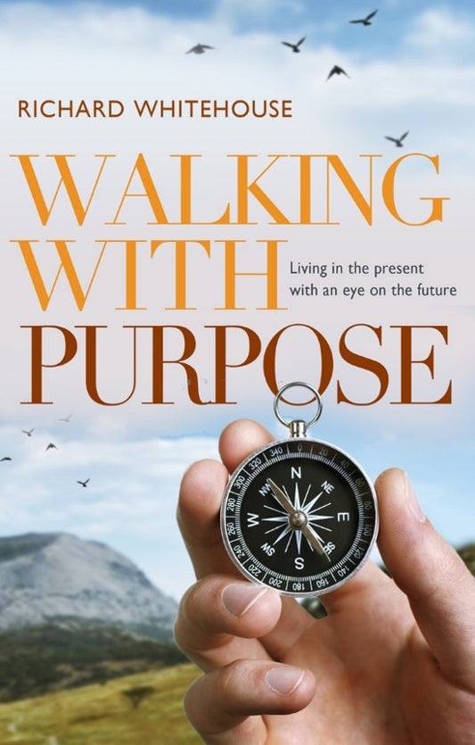 Walking With Purpose - Re-vived