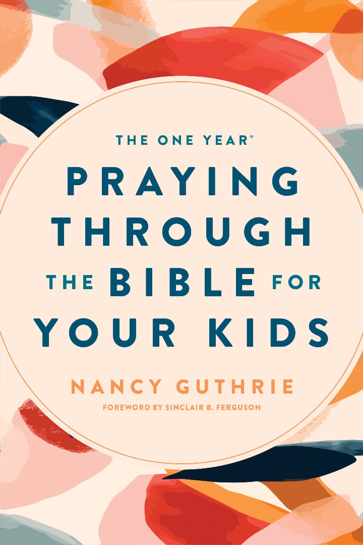 The One Year Praying Through The Bible For Your Kids - Re-vived