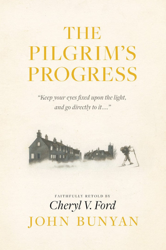The Pilgrim'S Progress - Re-vived
