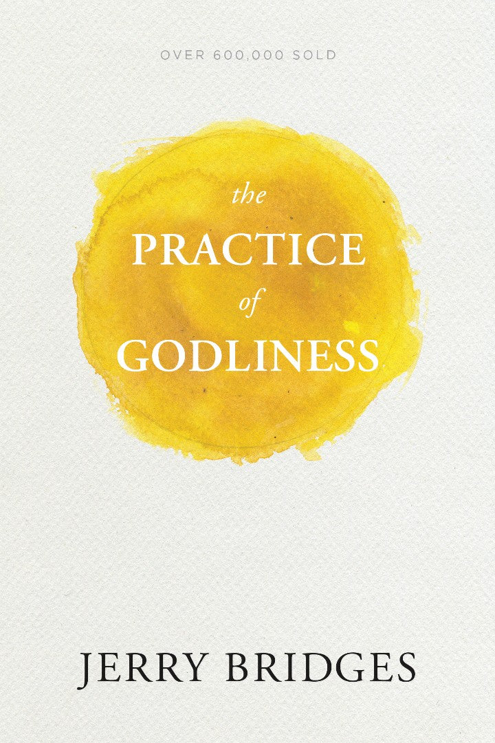 The Practice of Godliness - Re-vived
