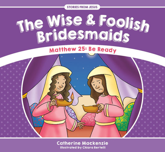 The Wise and Foolish Bridesmaids - Re-vived