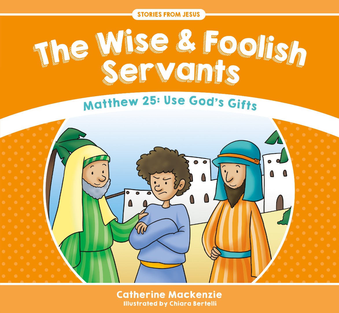 The Wise and Foolish Servants - Re-vived
