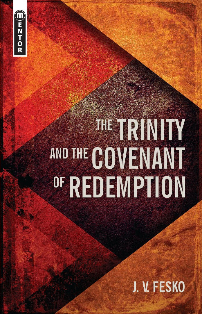 Trinity and the Covenant of Redemption - Re-vived