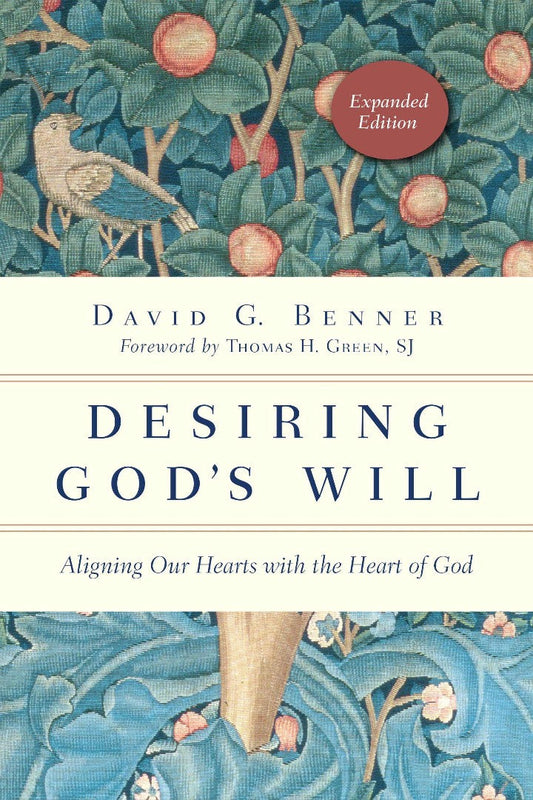 Desiring God's Will - Re-vived