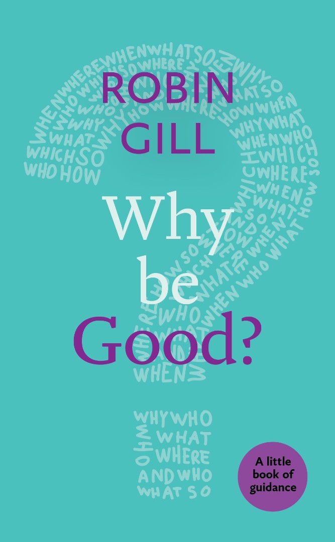 Why Be Good?