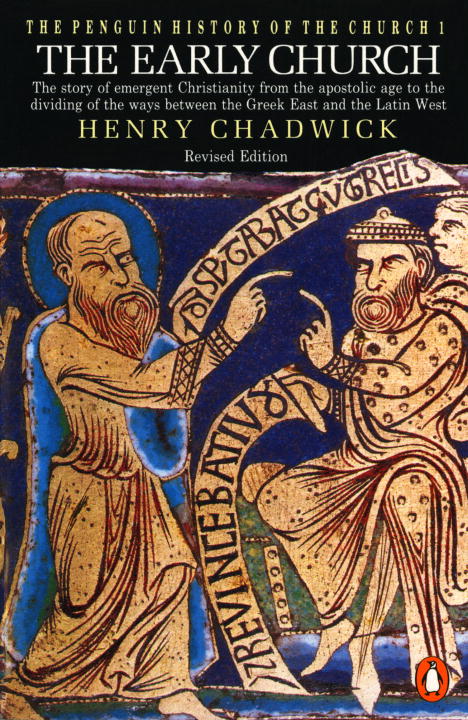 Penguin History of the Church: Early Church v1 - Re-vived