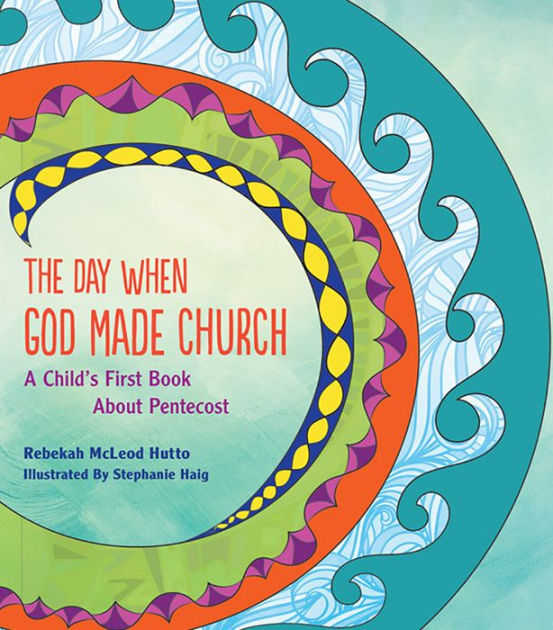 The Day When God Made the Church - Re-vived