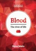 Blood: The River of Life - Re-vived