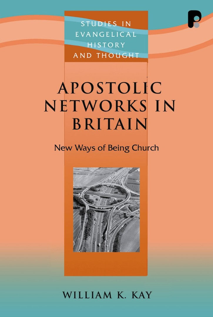 Apostolic Networks In Britain - Re-vived