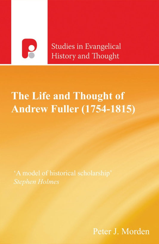 Andrew Fuller (1754-1815) - Re-vived
