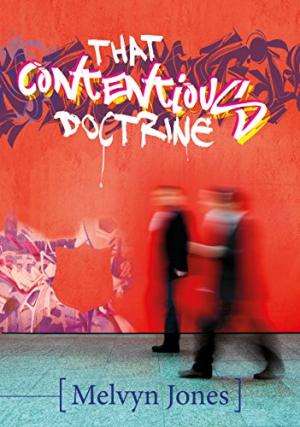 That Contentious Doctrine - Re-vived