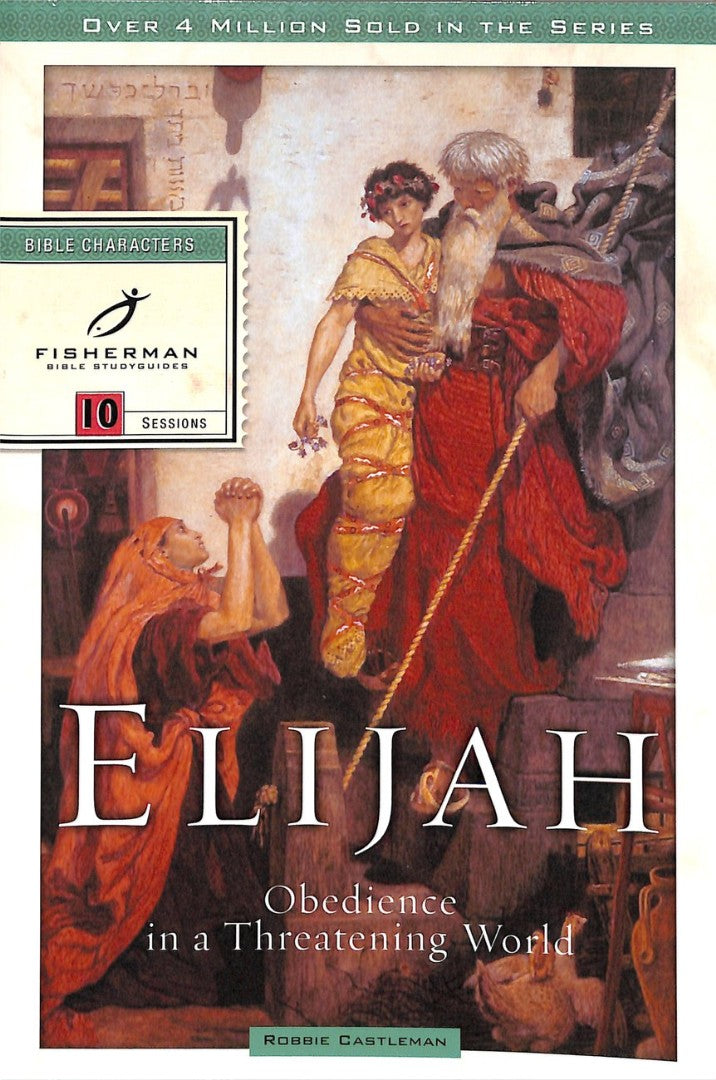 Elijah: Obedience In A Threatening World - Re-vived