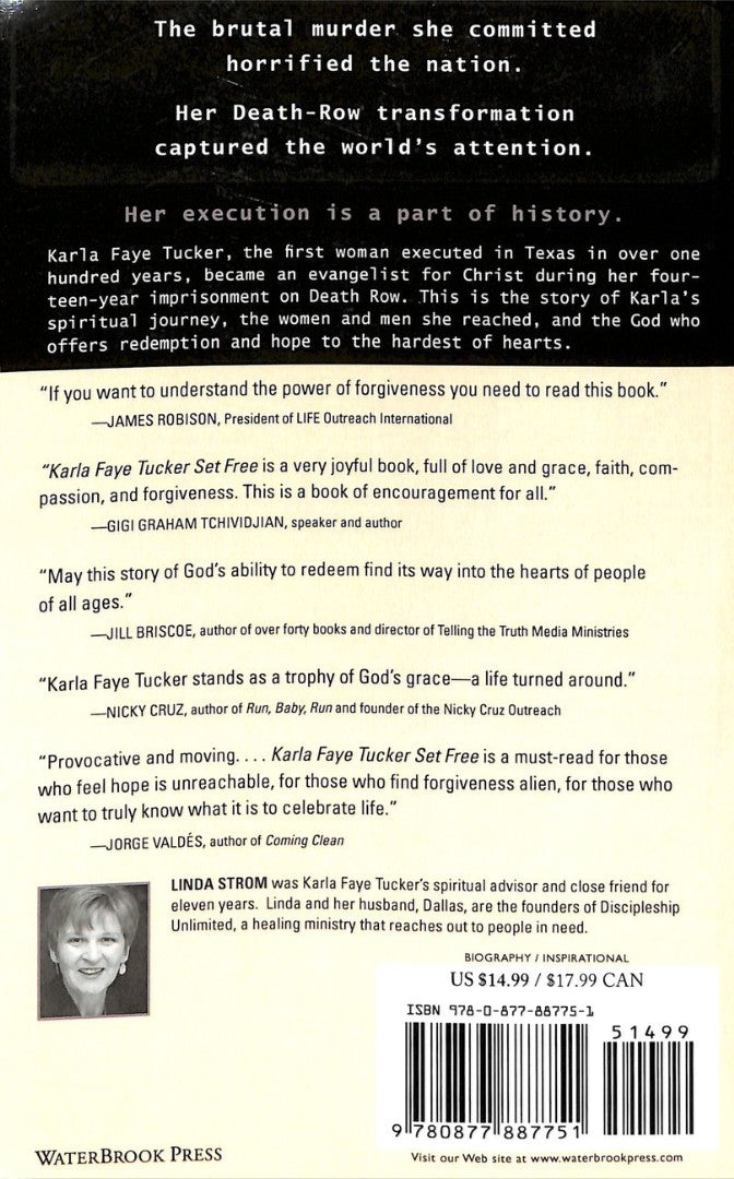 Karla Faye Tucker: Set Free - Re-vived