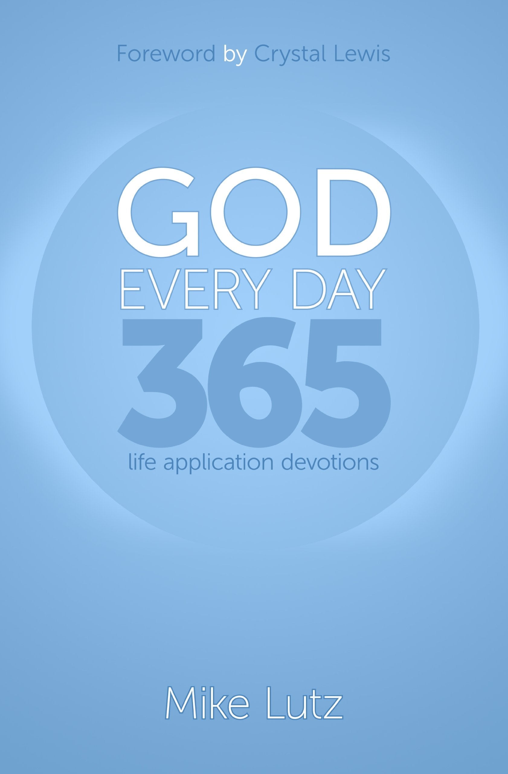 God Every Day: 365 Life Application Devotions Paperback - Re-vived