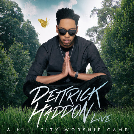 Deitrick Haddon Live & Hill City Worship Camp - Re-vived