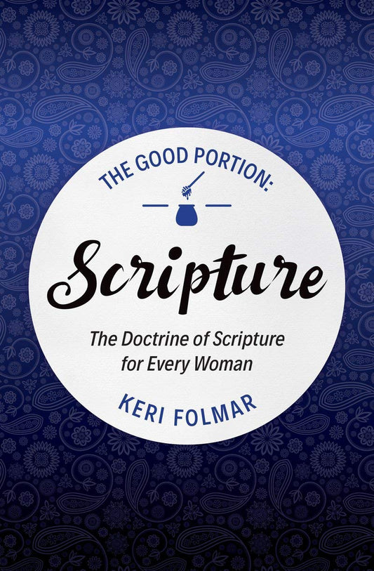 The Good Portion: Scripture - Re-vived