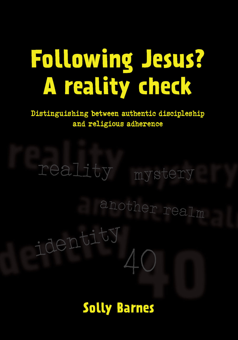 Following Jesus? A Reality Check - Re-vived