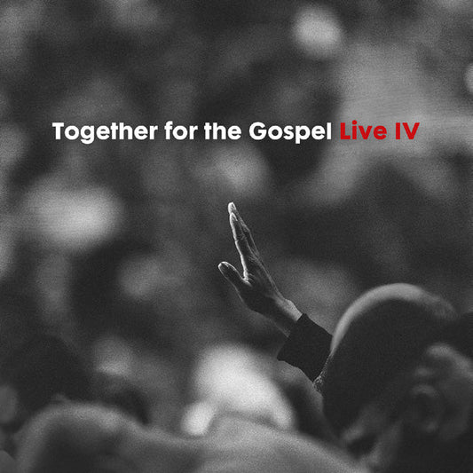 Together For The Gospel Live IV CD - Re-vived