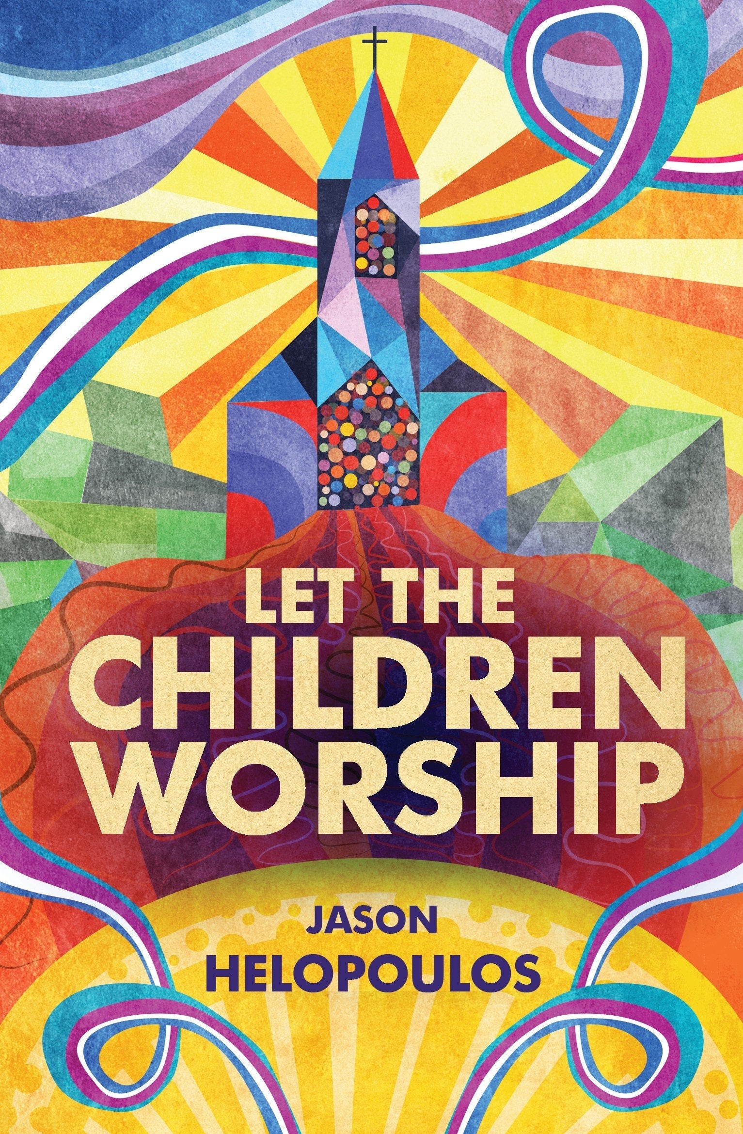 Let the Children Worship - Re-vived
