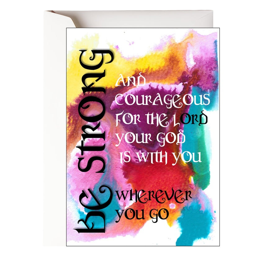 Be Strong And Courageous Card - Re-vived
