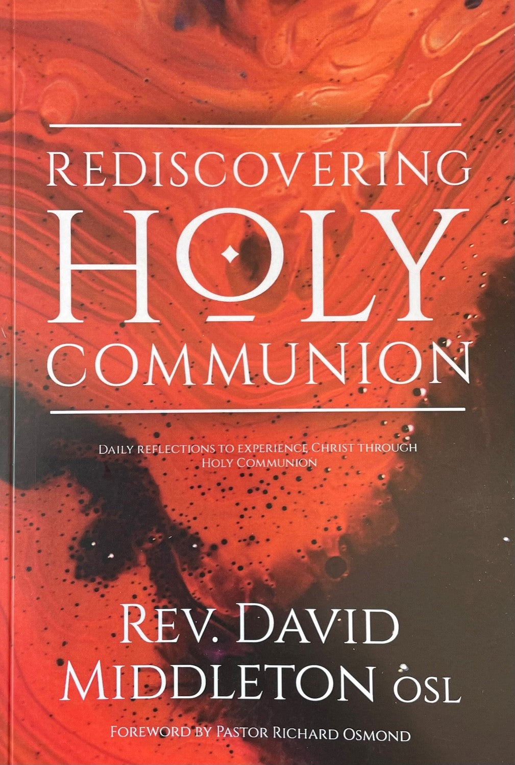 Rediscovering Holy Communion