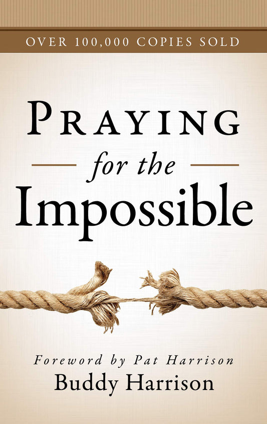 Praying for the Impossible - Re-vived