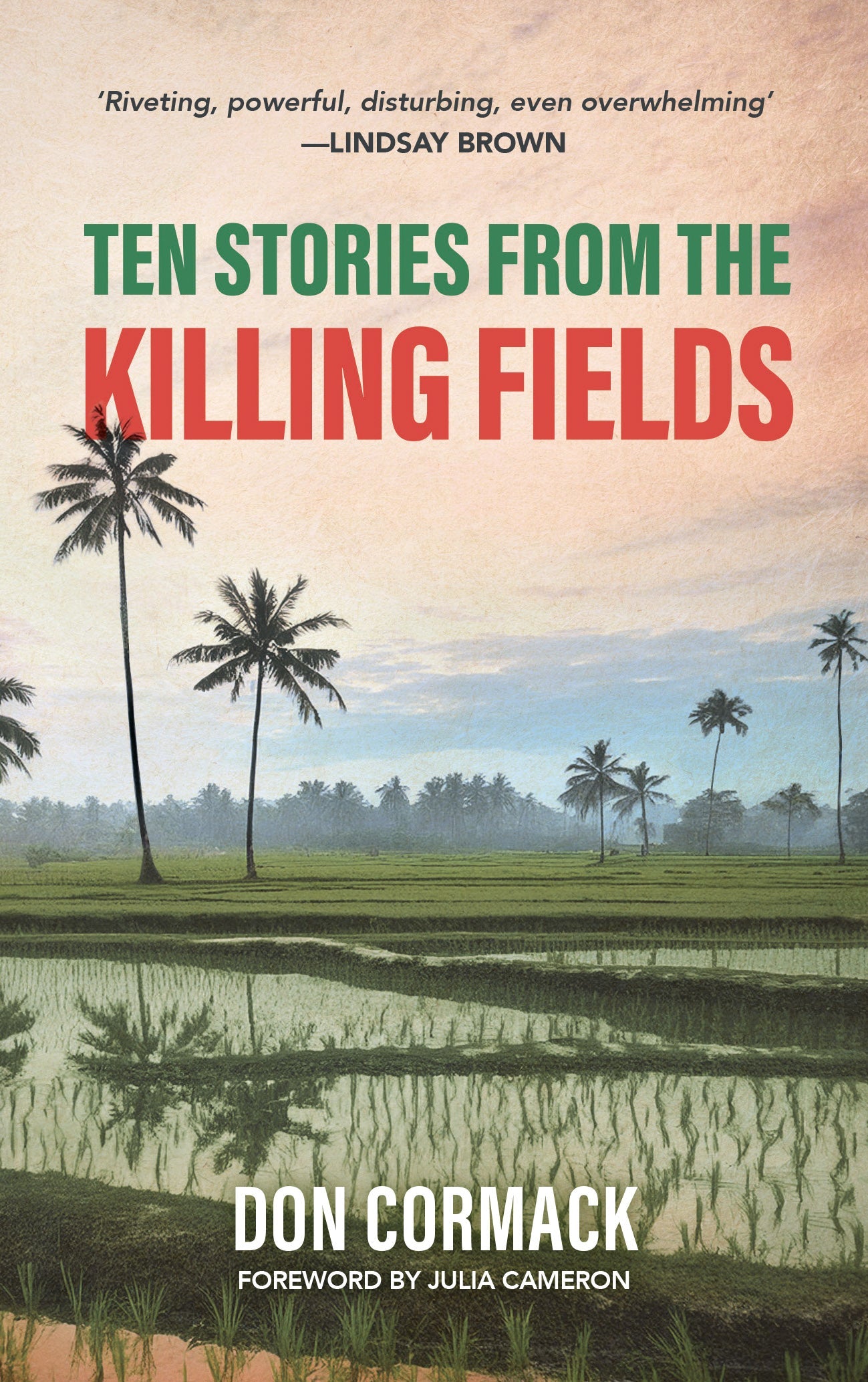 Ten Stories from the Killing Fields - Re-vived