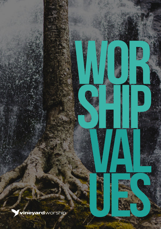 Vineyard Values: Worship Values - Re-vived