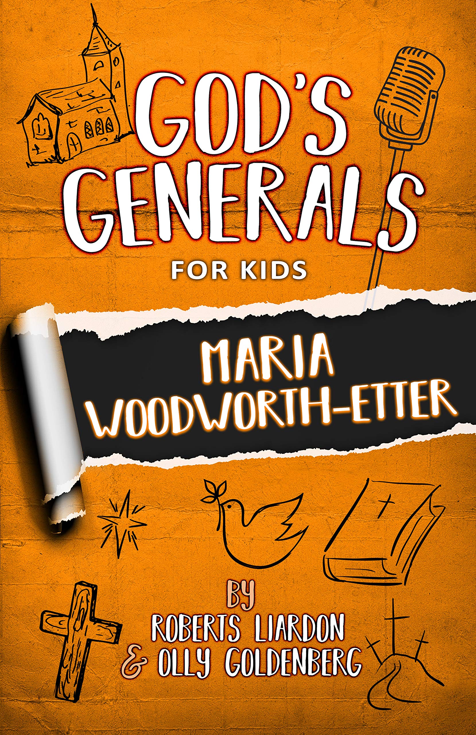 God's Generals For Kids - Volume 4: Maria Woodworth-Etter - Re-vived