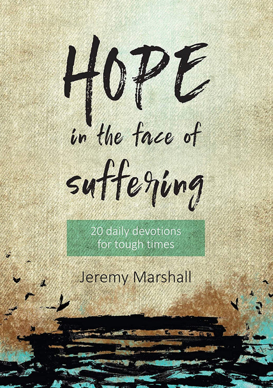 Hope in the Face of Suffering - Re-vived