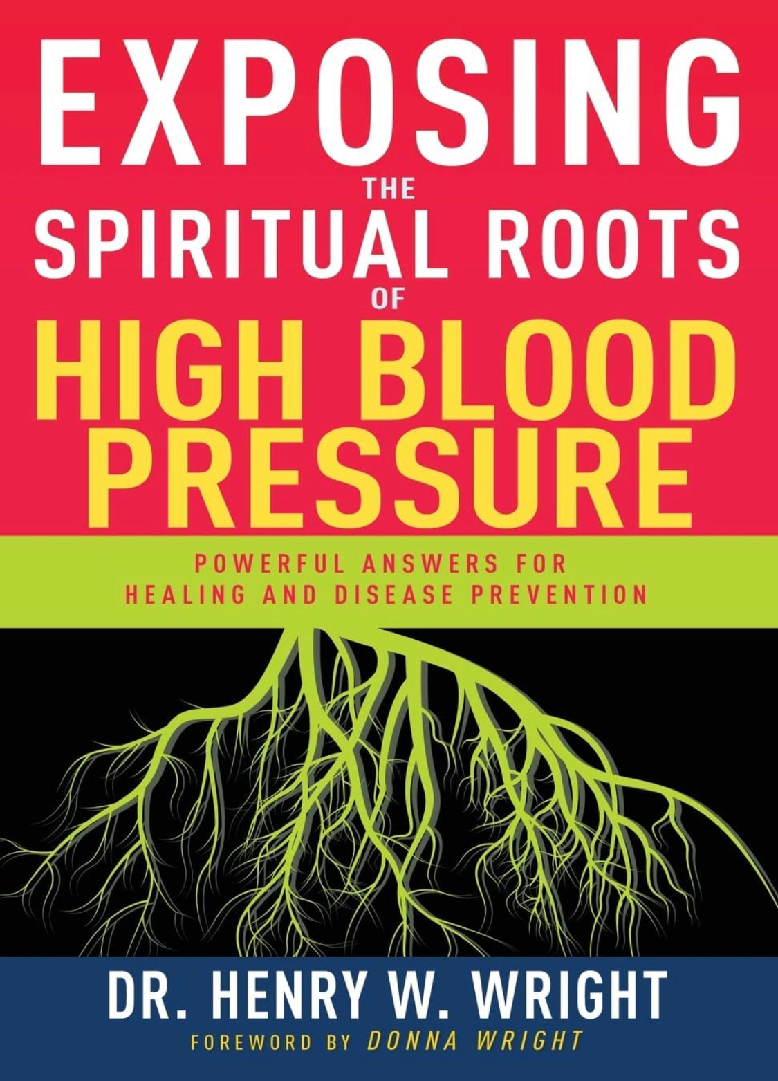 Exposing the Spiritual Roots of High Blood Pressure - Re-vived