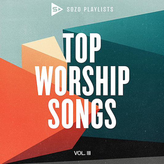 SOZO Playlists: Top Worship Songs Vol. 3 CD - Re-vived