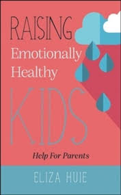 Raising Emotionally Healthy Kids - Re-vived