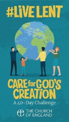 #LiveLent: Care for God's Creation (pack of 50) - Re-vived