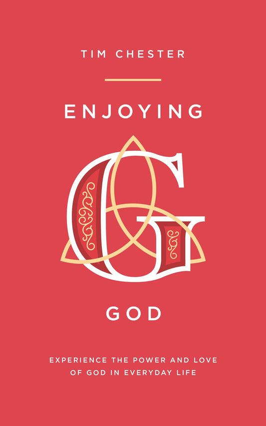 Enjoying God - Re-vived