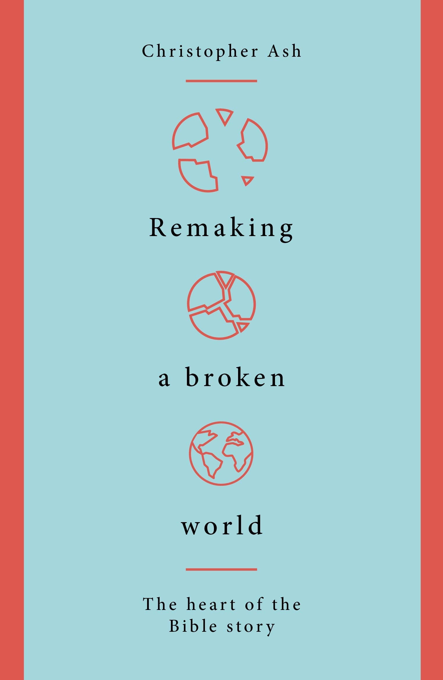 Remaking a Broken World - Re-vived