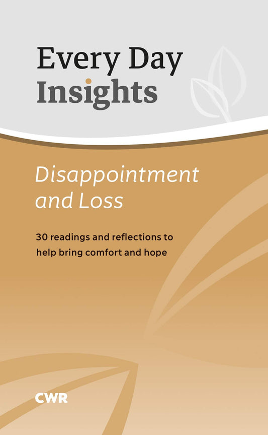 Every Day Insights: Disappointment and Loss - Re-vived