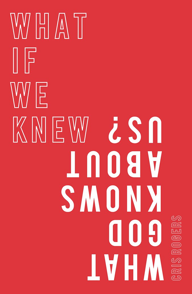 What If We Knew What God Knows About Us - Re-vived