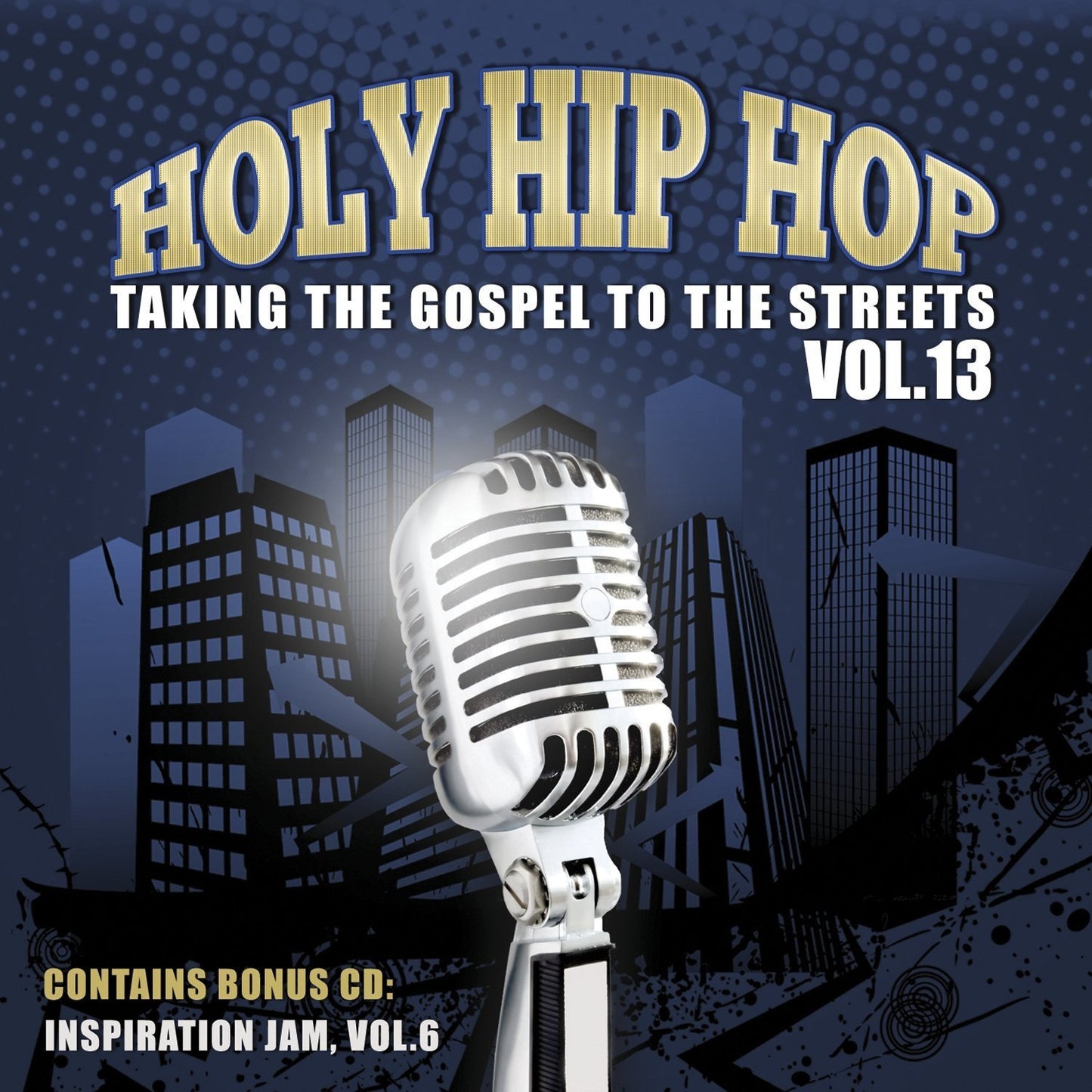Holy Hip Hop Volume 13