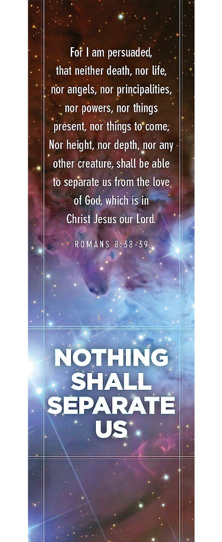 Romans 8:38-39 Bookmark (Pack of 25)