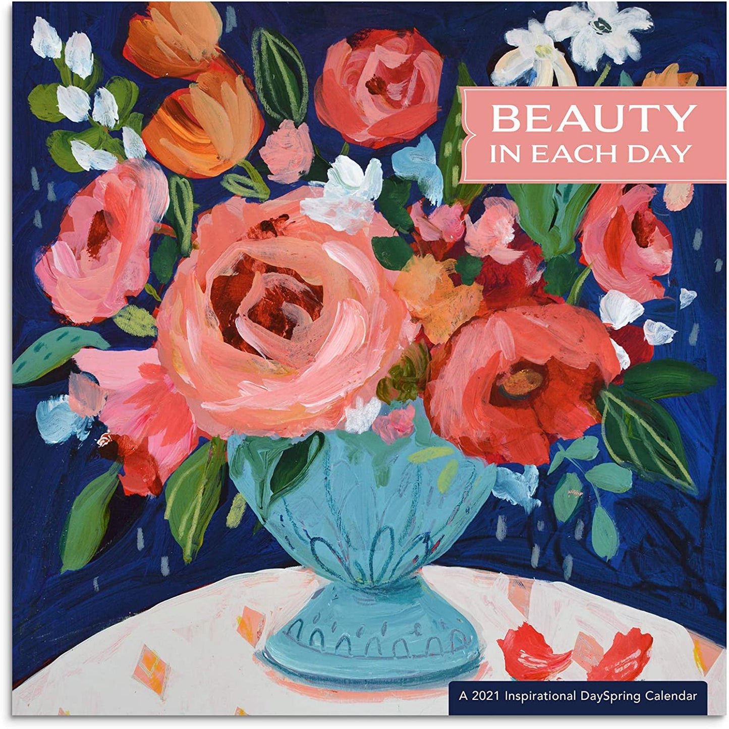 2021 Calendar: Beauty In Each Day