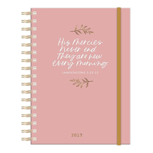 2022 12 Month Planner: His Mercies Never End