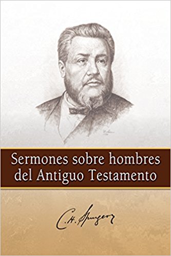 Sermones Sobre Hombres Del Antiguo Testamento