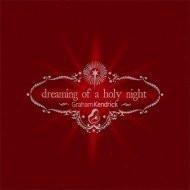 Dreaming Of A Holy Night - Graham Kendrick - Re-vived.com