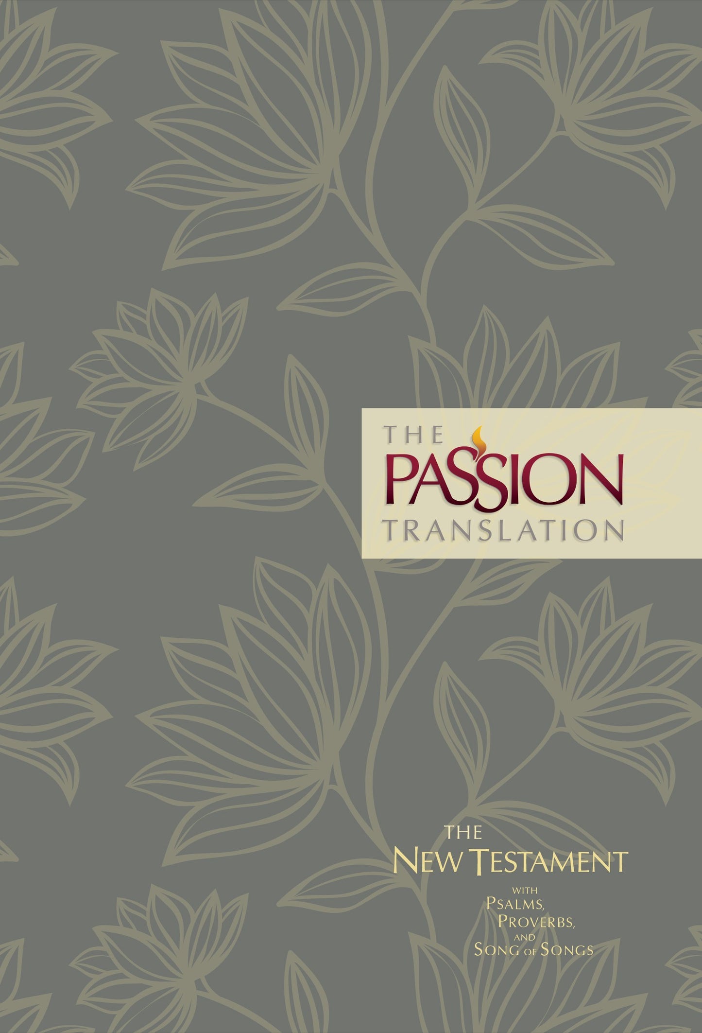 The Passion Translation - New Testament with Psalms, Proverbs & Song of Songs - Floral (2nd Edition)
