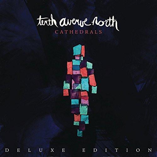 Cathedrals - Tenth Avenue North - Re-vived.com