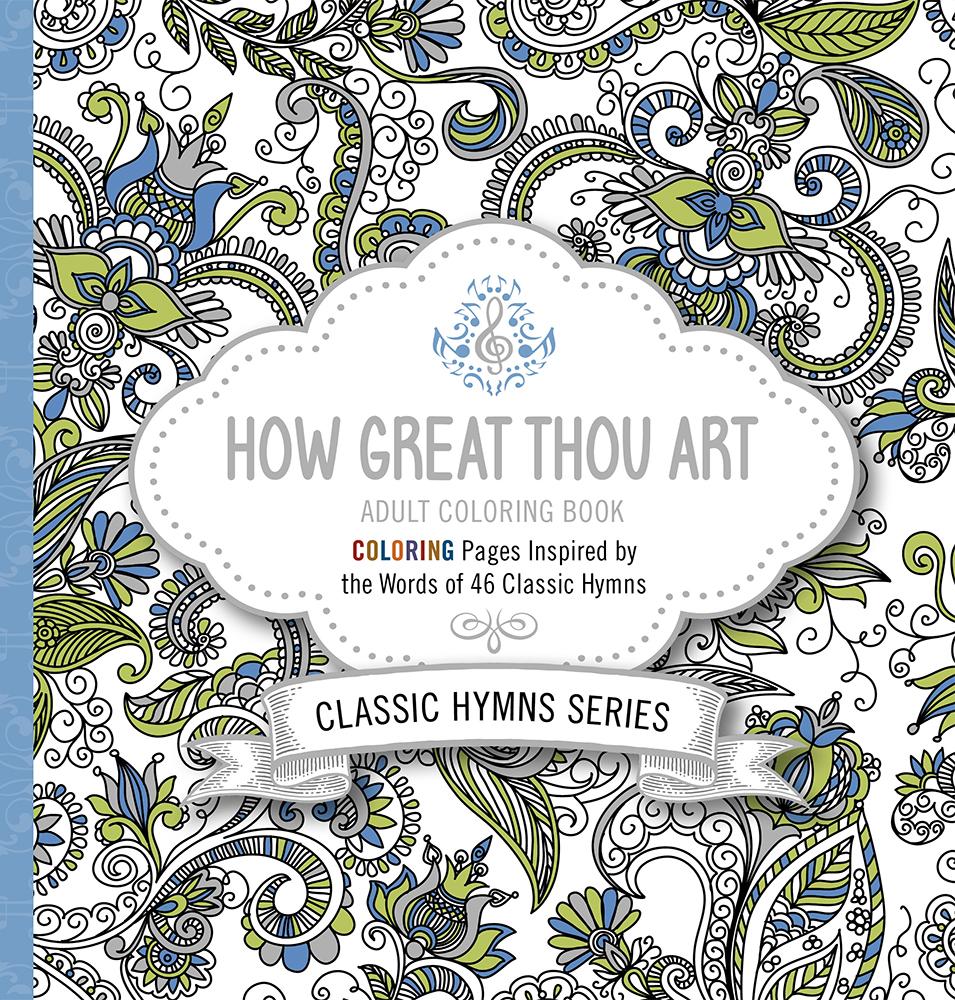 How Great Thou Art Adult Colouring Book
